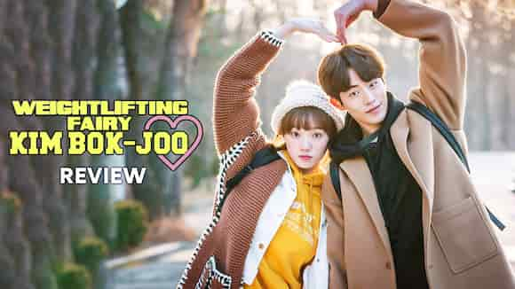 Weightlifting Fairy Kim Bok Joo Review