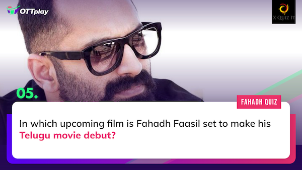 Fahadh Faasil Quiz