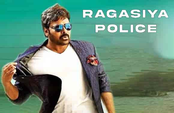 Ragasiya Police