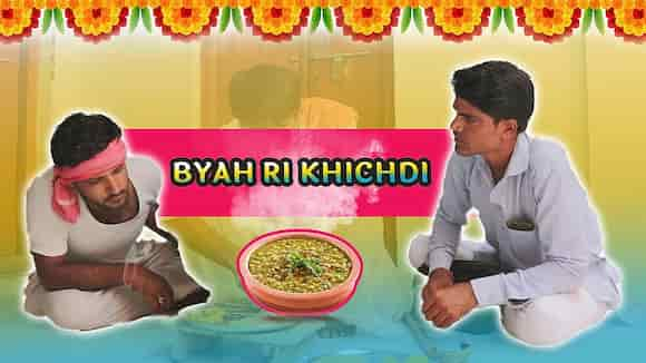 Byah Ri Khichdi