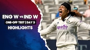 Day 3 - One-off Test - Highlights - 12 Jul 2026