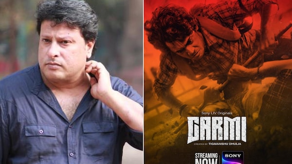 Garmi director Tigmanshu Dhulia: People watch films like they are eating popcorn