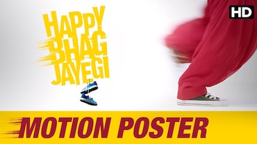 Happy Bhag Jayegi | Official Motion Poster