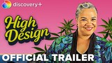 High Design set to premiere on Discovery+ - Here’s all you need to know about the home-improvement series