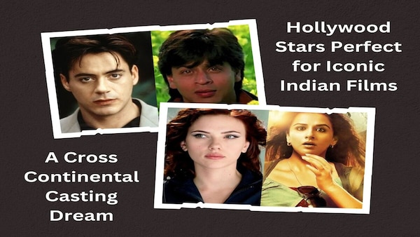 Robert Downey Jr. in DDLJ, Scarlett Johansson in Kahaani: Hollywood stars who would be perfect in iconic Hindi films