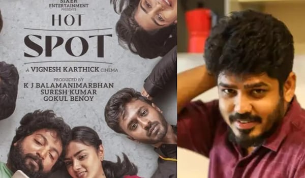 Director Vignesh Karthick Interview: If Hot Spot works out, I have ideas for a sequel