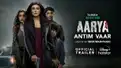 Aarya Antim Vaar X review – Twitterati hail Sushmita Sen’s heroic performance in the crime thriller
