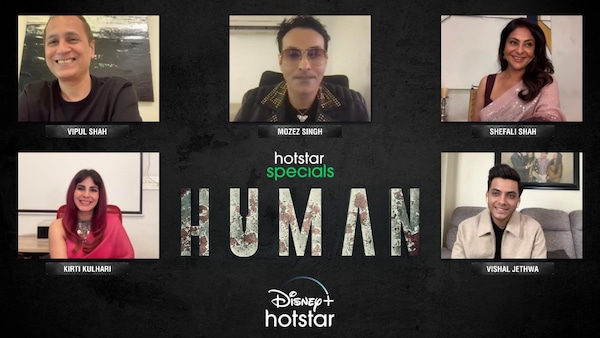 Cast and crew of Human at virtual press conference
