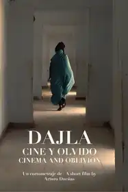 Dajla: cinema and oblivion - Spanish drama shortfilm