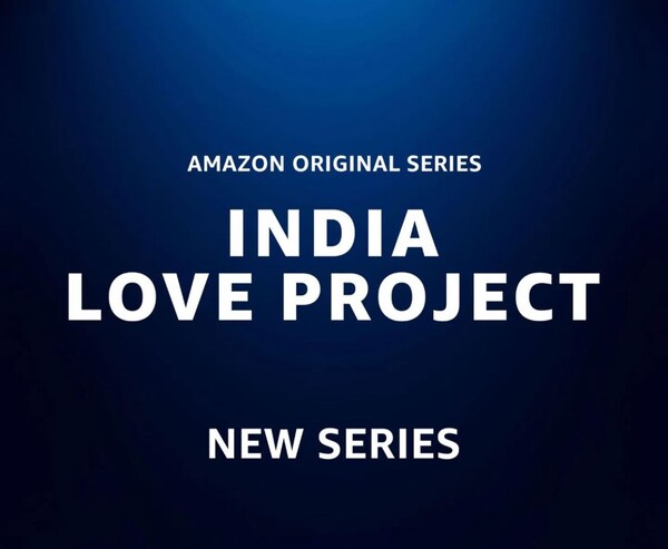 4. India Love Project (Unscripted)