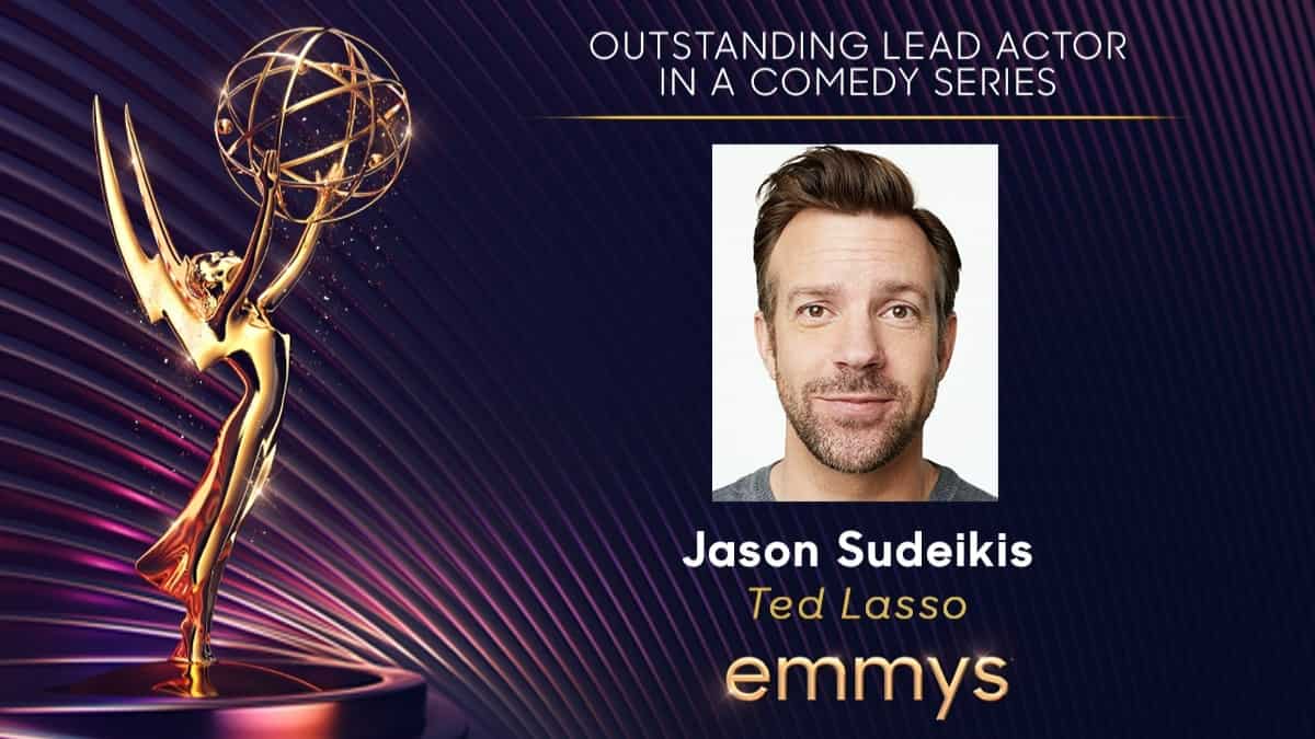 Outstanding Lead Actor in a Comedy Series - Jason Sudeikis for Ted Lasso
