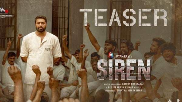 Siren Teaser: Jayam Ravi plays a prisoner with a mission in this action-packed film