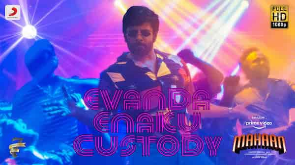 Evanda Enakku Custody: Vikram's presence and Santhosh Narayanan's retro music stand out in this song