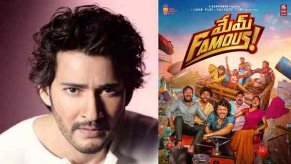 Mahesh Babu reviews Mem Famous: 'Blown away by the performances'