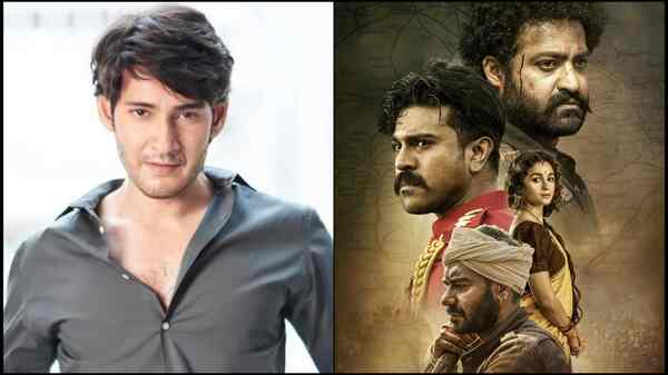 RRR: Rajamouli’s film is epic, says superstar Mahesh Babu, as he reviews Ram Charan - Jr NTR starrer