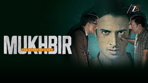 Mukhbir - The Story of a Spy