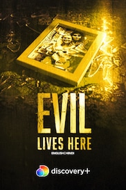 Evil Lives Here