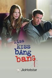 Kiss Kiss Bang Bang