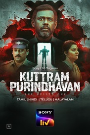 Kuttram Purindhavan: The Guilty One