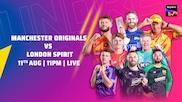 Manchester Originals vs London Spirit - 11 Aug 2025
