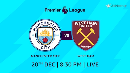 Manchester City vs West Ham