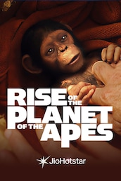 Rise of the Planet of the Apes