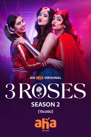 3 Roses Season 2 - The Movie