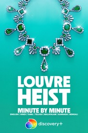 The Louvre Heist Minute by Minute