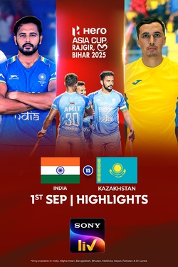 India vs Kazakhstan - Highlights - 1 Sep 2025 Watch Live Online On OTTplay