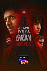 Black, White & Gray - Love Kills