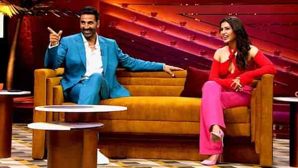 Akshay Kumar with Samantha Ruth Prabhu on Koffee With Karan