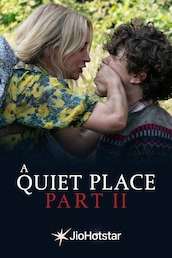 A Quiet Place Part II