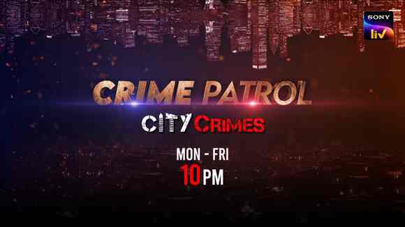 Crime Patrol - City Crimes