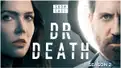 Dr Death Season 2 on Lionsgate Play: Mandy Moore and Èdgar Ramírez starrer show’s release date revealed
