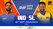 India vs Sri Lanka - Super Four - Highlights - 26 Sep 2025