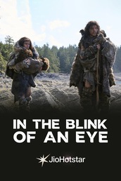 In the Blink of an Eye