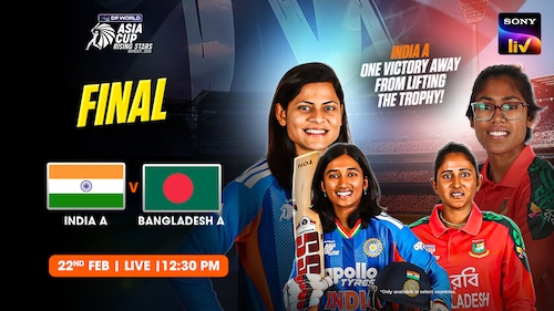 India A Women vs Bangladesh A Women - Final - 22 Feb 2026