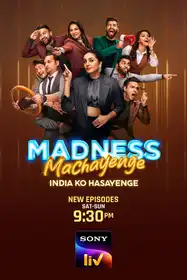 Madness Machayenge - India Ko Hasayenge