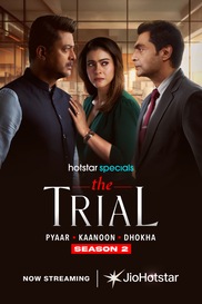 The Trial: Pyaar, Kaanoon, Dhokha