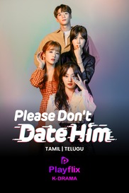 Please Don't Date Him (Tamil)