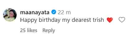 Maanayata's birthday wish for Trishala Dutt.