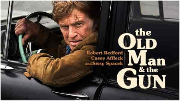 The Old Man & the Gun on OTT: Here's where you can watch Robert Redford starrer on streaming