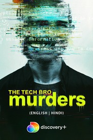 The Tech Bro Murders