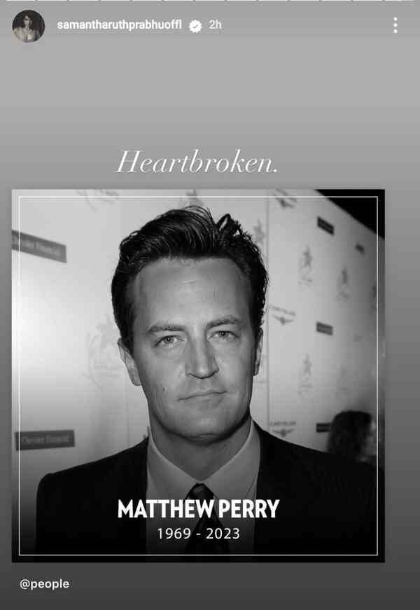 Samantha Ruth Prabhu mourns demise of Matthew Perry