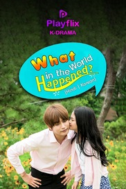 What in the World Happened? (Korean)