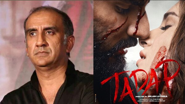 Tadap: Milan Luthria says they made some changes for the pan Indian audience but the core remains intact