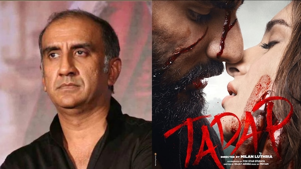 Tadap: Milan Luthria says they made some changes for the pan Indian audience but the core remains intact