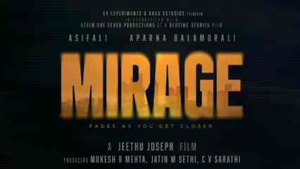 Mirage: Jeethu Joseph’s Asif Ali and Aparna Balamurali starrer gets a title; major updates out