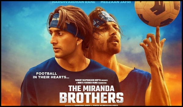 The Miranda Brothers: Release date, trailer, plot, cast, OTT platform and more about Meezaan Jafri & Harshvardhan Rane’s sports action film