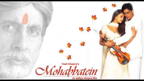 Mohabbatein turns 22: Here’s what makes Aditya Chopra a master storyteller